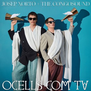 LP "Ocells com tu" Josep Xort&oacute; + The Congosound