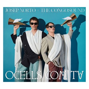 CD Ocells com tu JOSEP XORTO + THE CONGOSOUND